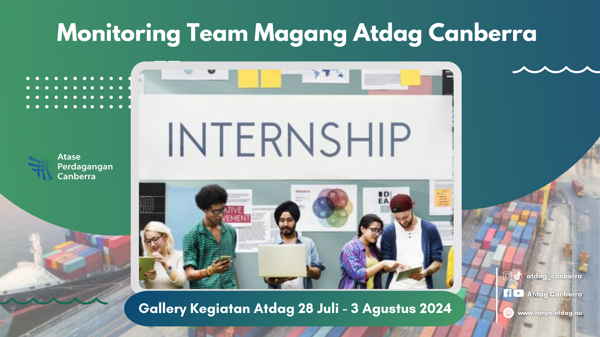 Monitoring Team Magang Atdag Canberra