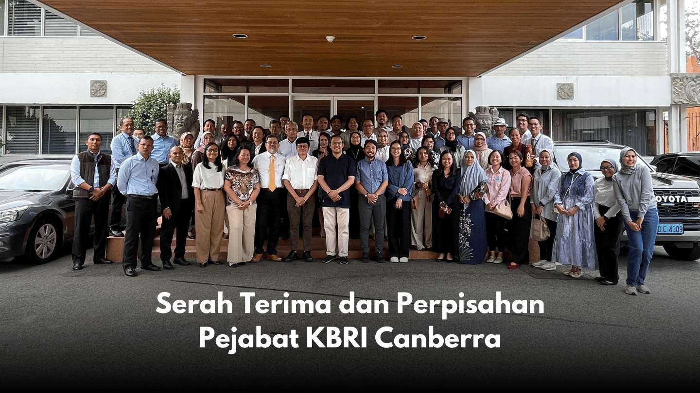 Serah Terima dan Perpisahan Pejabat KBRI Canberra