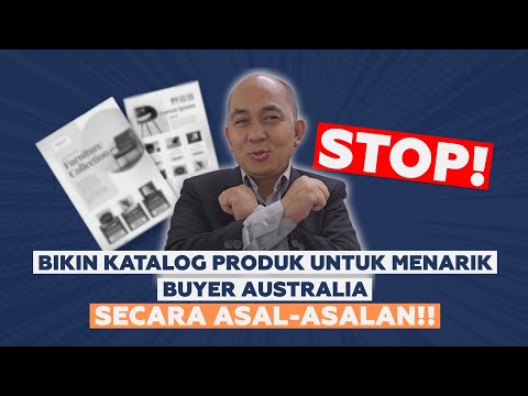 TIPS KATALOG PRODUK YANG BUAT BUYER AUSTRALIA TERTARIK