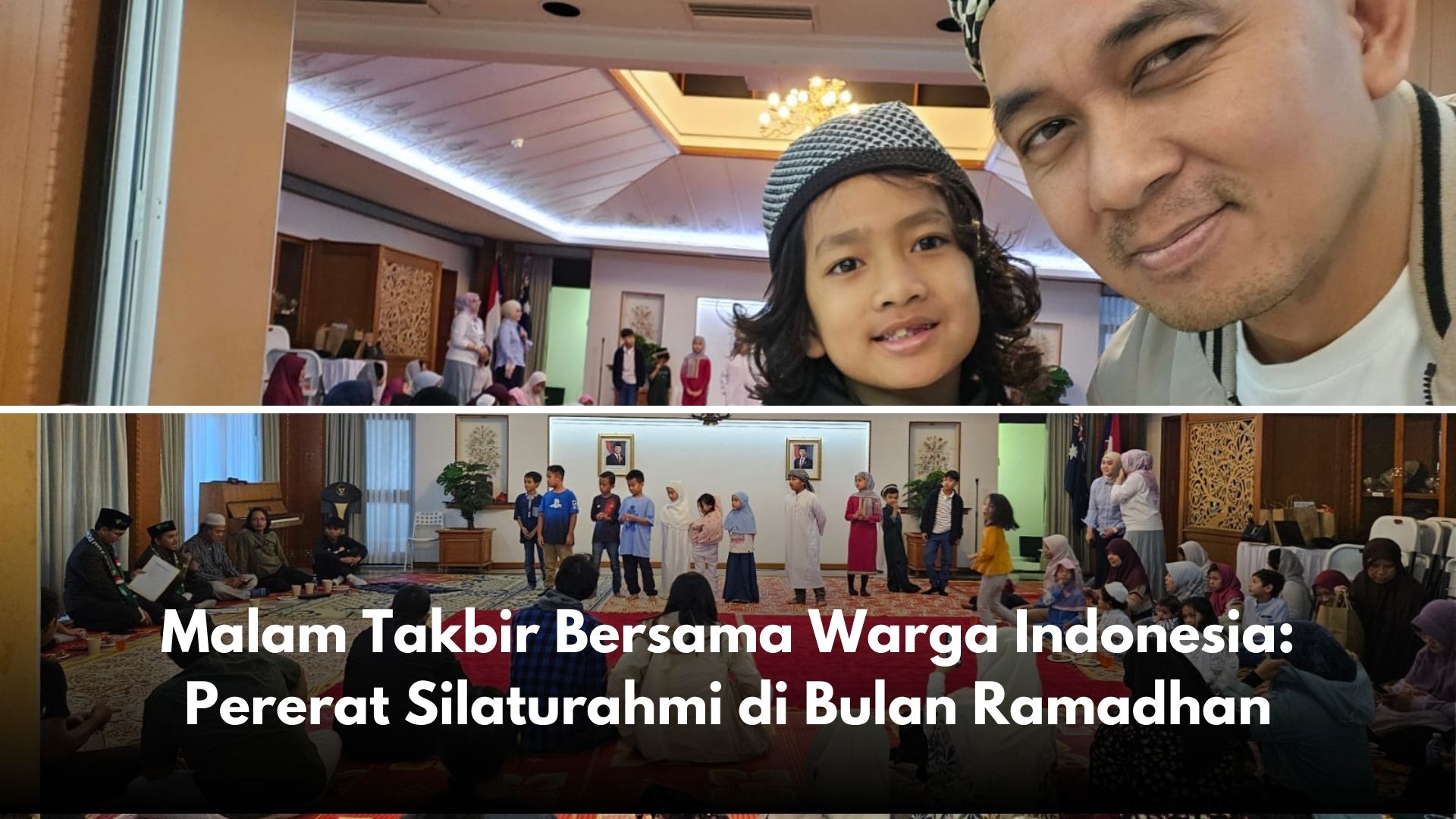 Kebersamaan di Malam Takbiran: Atdag Canberra Hadiri Takbiran Bersama Masyarakat Indonesia di KBRI