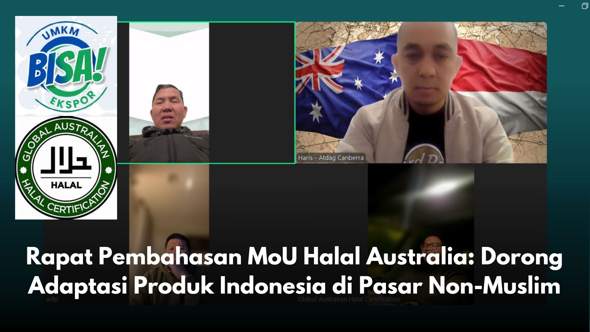 Rapat Pembahasan MoU Halal Australia: Dorong Adaptasi Produk Indonesia di Pasar Non-Muslim
