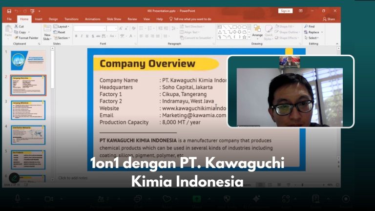1on1 dengan PT. Kawaguchi Kimia Indonesia