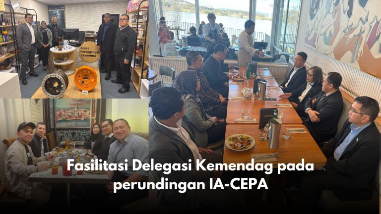 Fasilitasi Delegasi Kemendag pada perundingan IA-CEPA