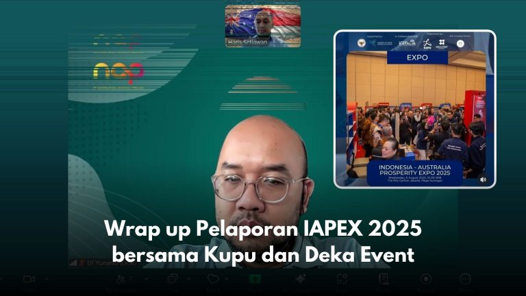 Wrap up Pelaporan IAPEX 2025 bersama Kupu dan Deka Event