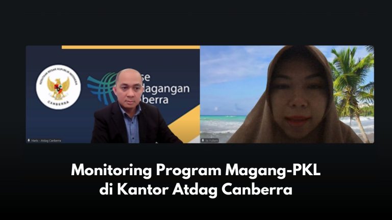 Monitoring Program Magang-PKL di Kantor Atdag Canberra