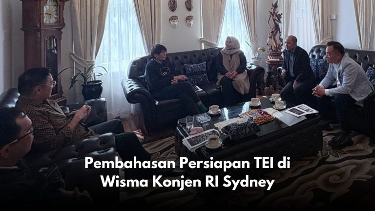 Pembahasan Persiapan TEI di Wisma Konjen RI Sydney