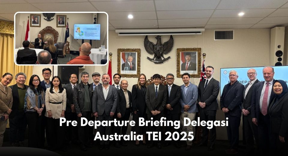 Pre Departure Briefing Delegasi Australia TEI 2025