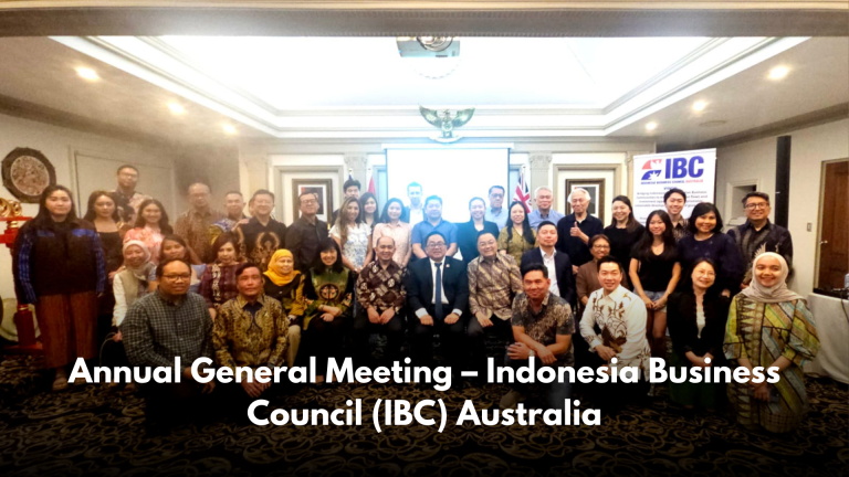 Annual General Meeting – Indonesia Business Council (IBC) Australia