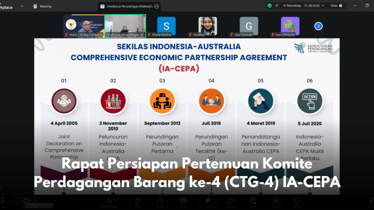 Rapat Persiapan Pertemuan Komite Perdagangan Barang ke-4 (CTG-4) IA-CEPA