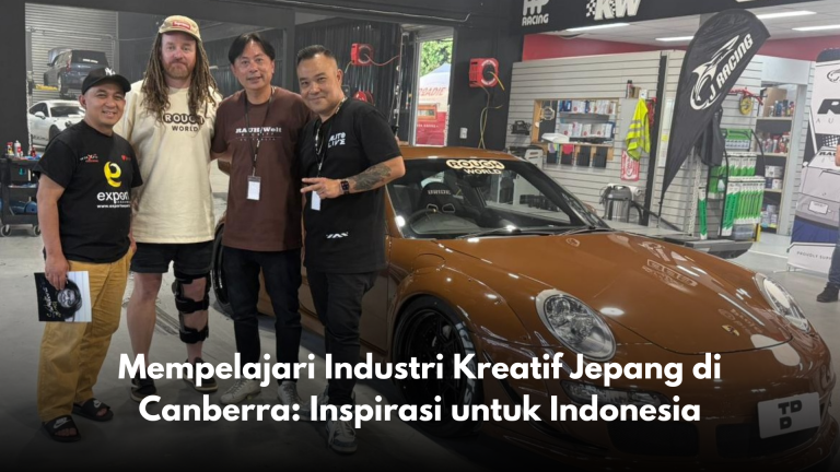Mempelajari Industri Kreatif Jepang di Canberra: Inspirasi untuk Indonesia