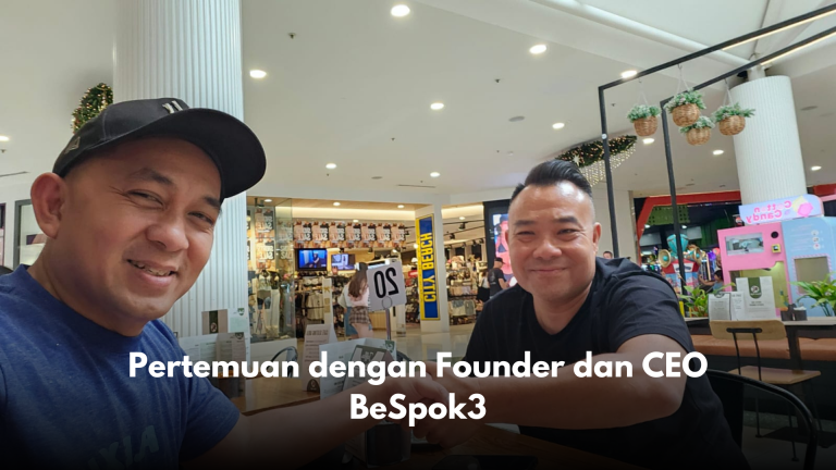 Pertemuan dengan Founder dan CEO BeSpok3