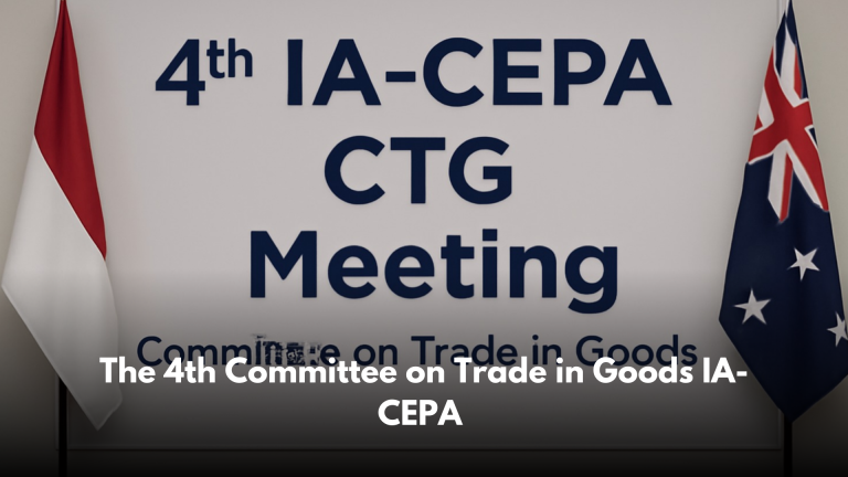 The 4th Committee on Trade in Goods (CTG-4) IA-CEPA
