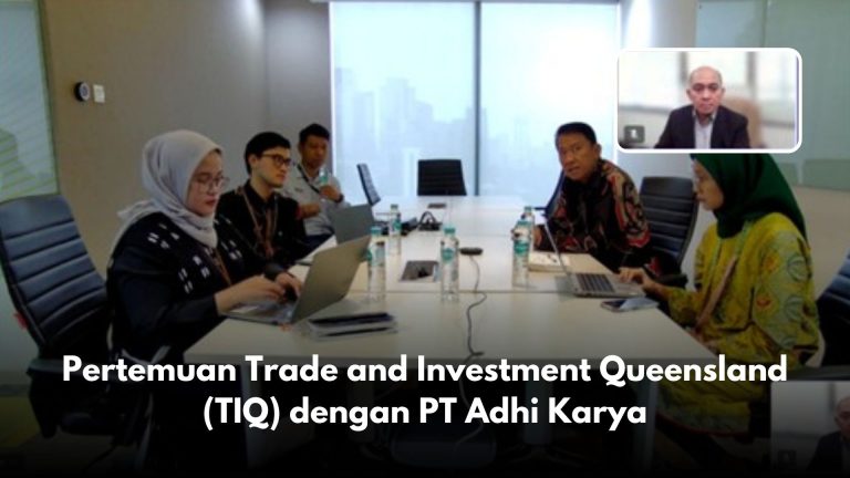 Pertemuan Trade and Investment Queensland (TIQ) dengan PT Adhi Karya